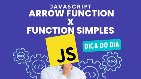 APRENDA A PROGRAMAR DE FORMA DESCOMPLICADA ! arrow function X function simples - #javascript