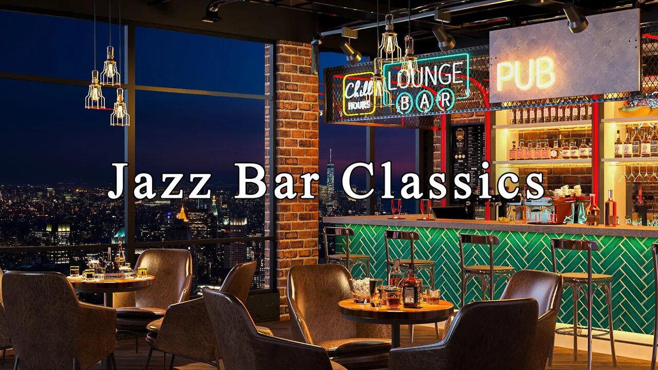 New York Jazz Lounge & Relaxing Jazz Bar Classics 🍷 Jazz Music for Relaxing, Studying, Work