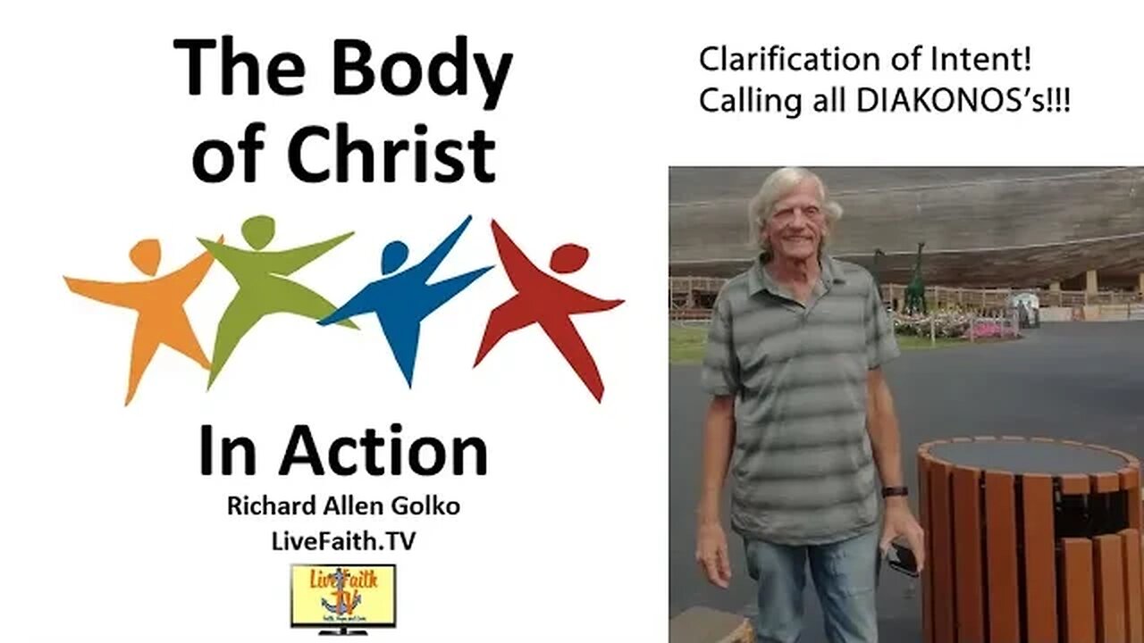 Body of Christ In Action -- Clarification of Intent