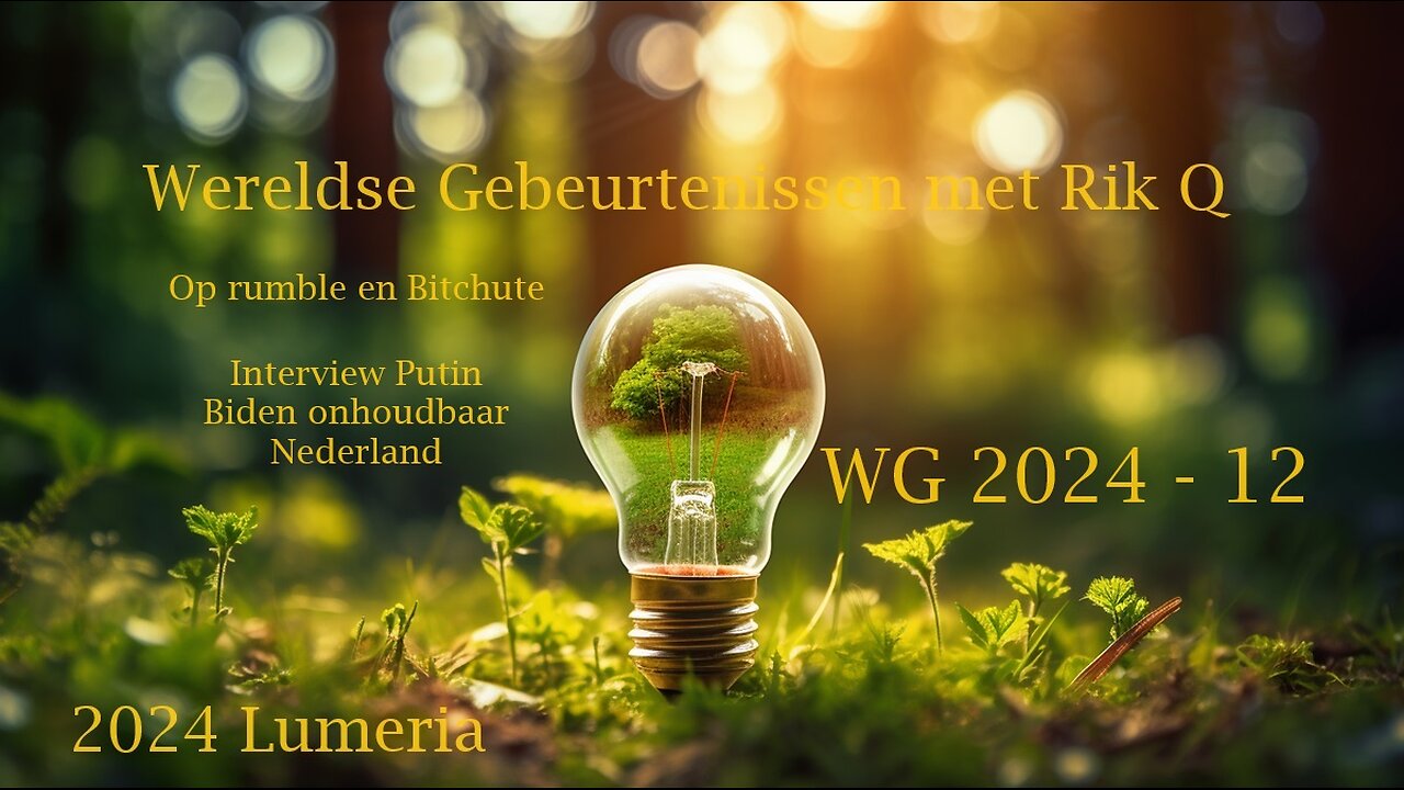 WG 2024 - 12 - Wereld update met Rik Q Poetin Biden en Nederland