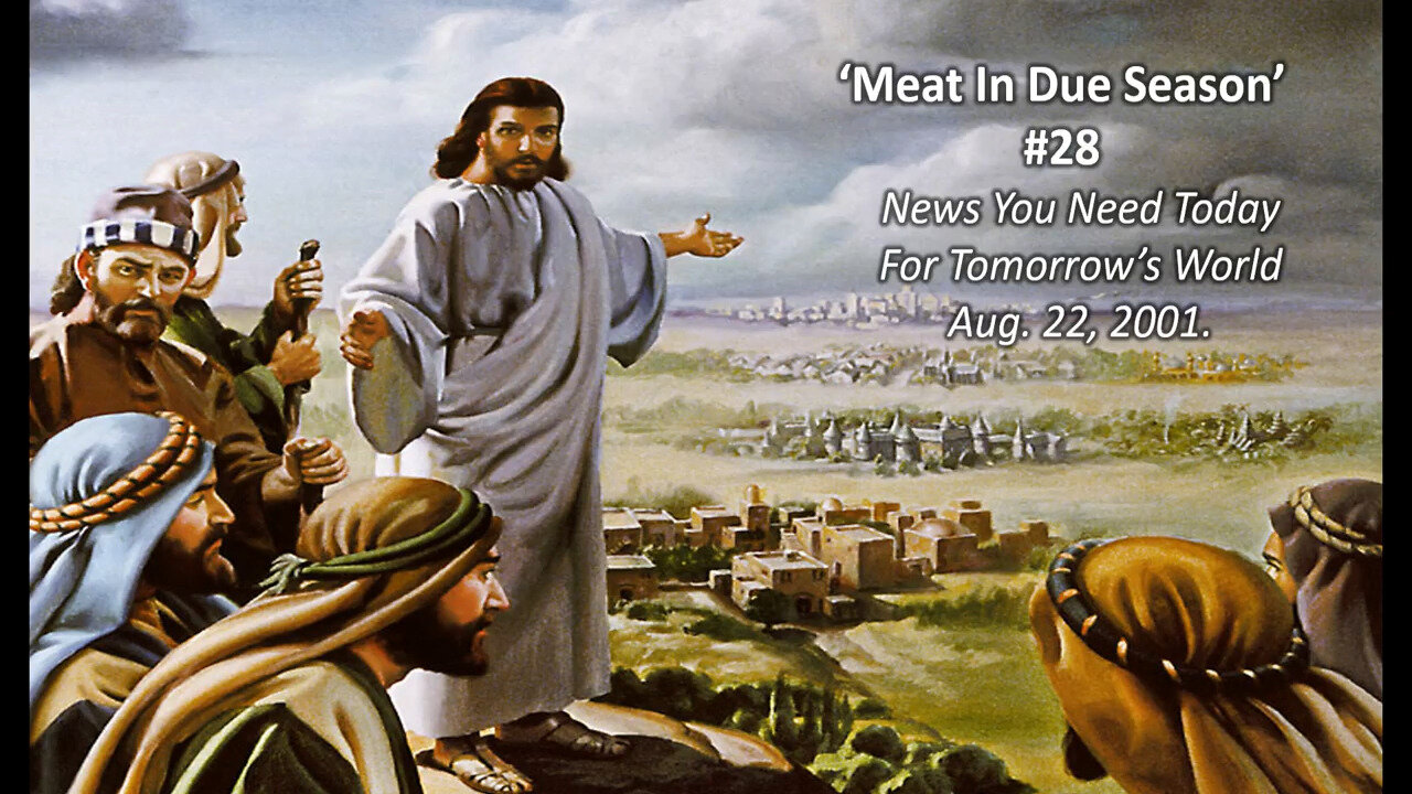 Bruce Telfer " Meat in due season" - Part 28 - News You Need Today , For Tomorrow World