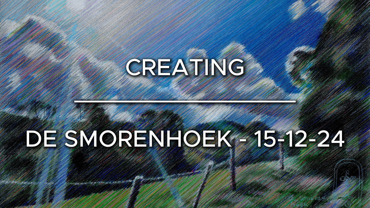 Creating De Smorenhoek – 15-12-24