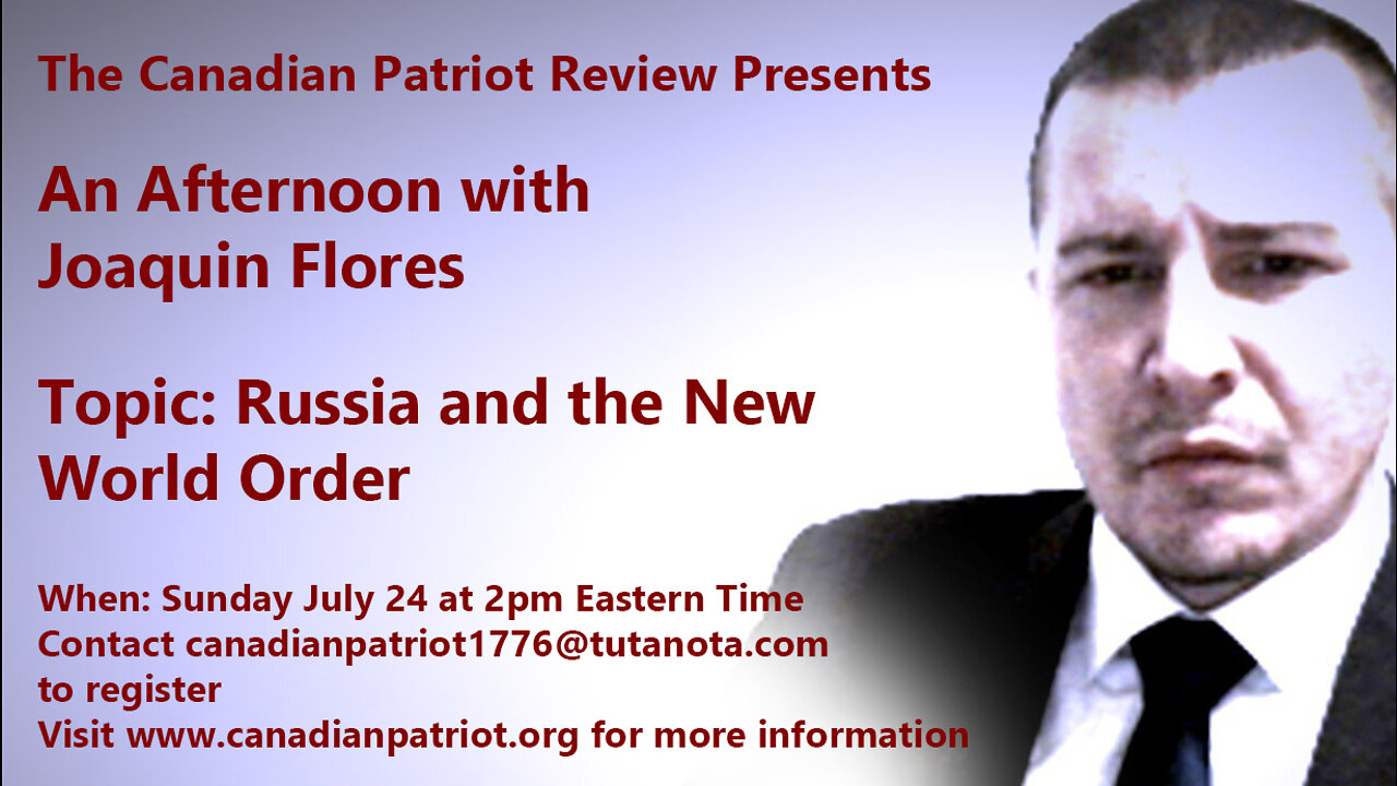 Russia and the New World Order: An Afternoon with Joaquin Flores