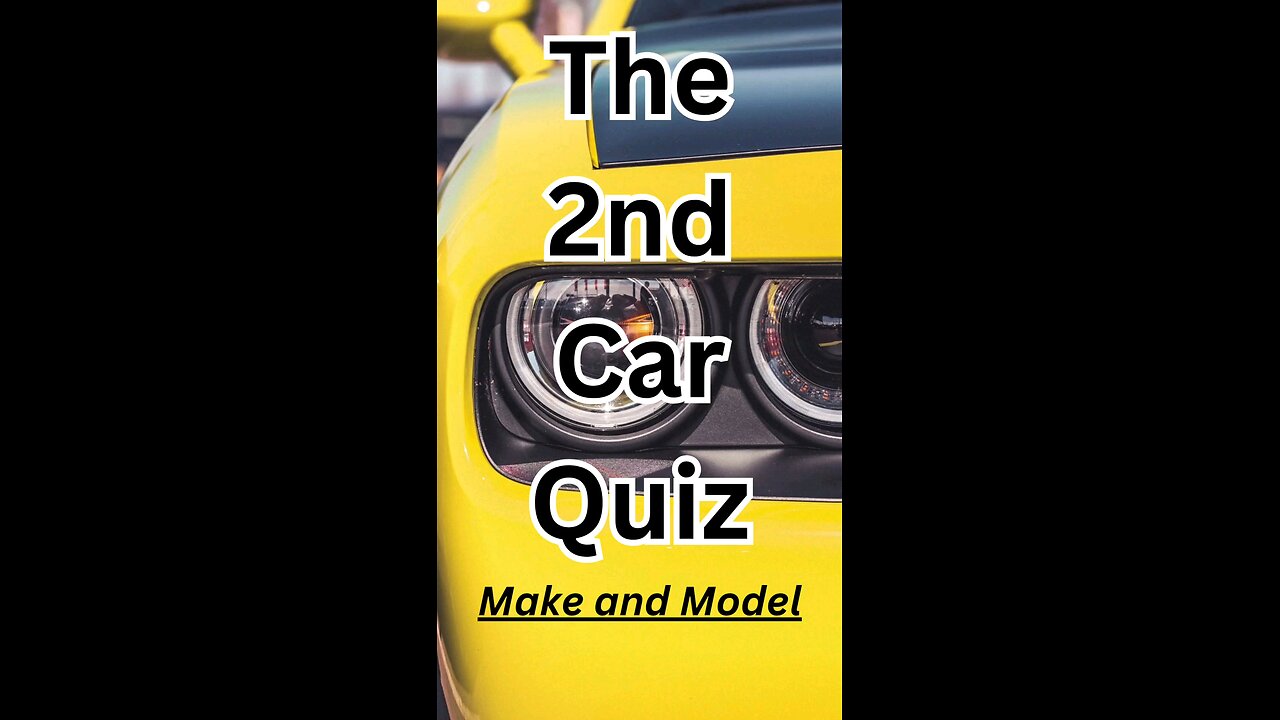 The 2nd Car Quiz