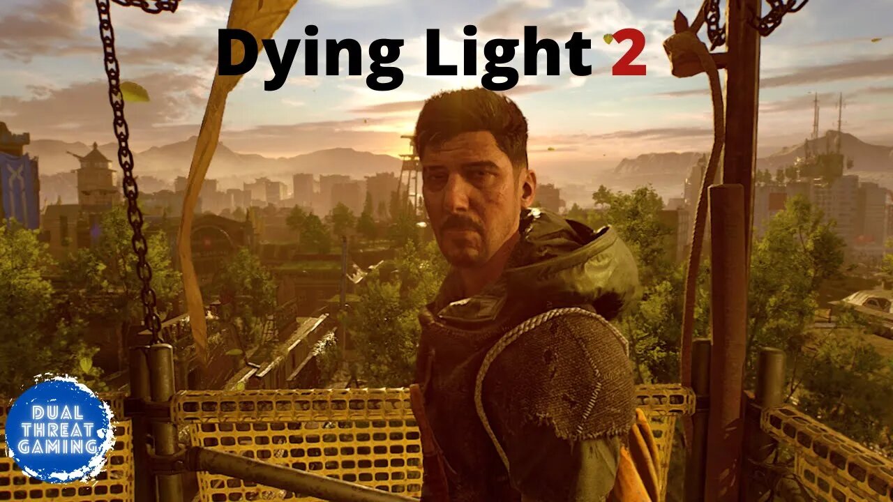 Dying Light 2: First play Through