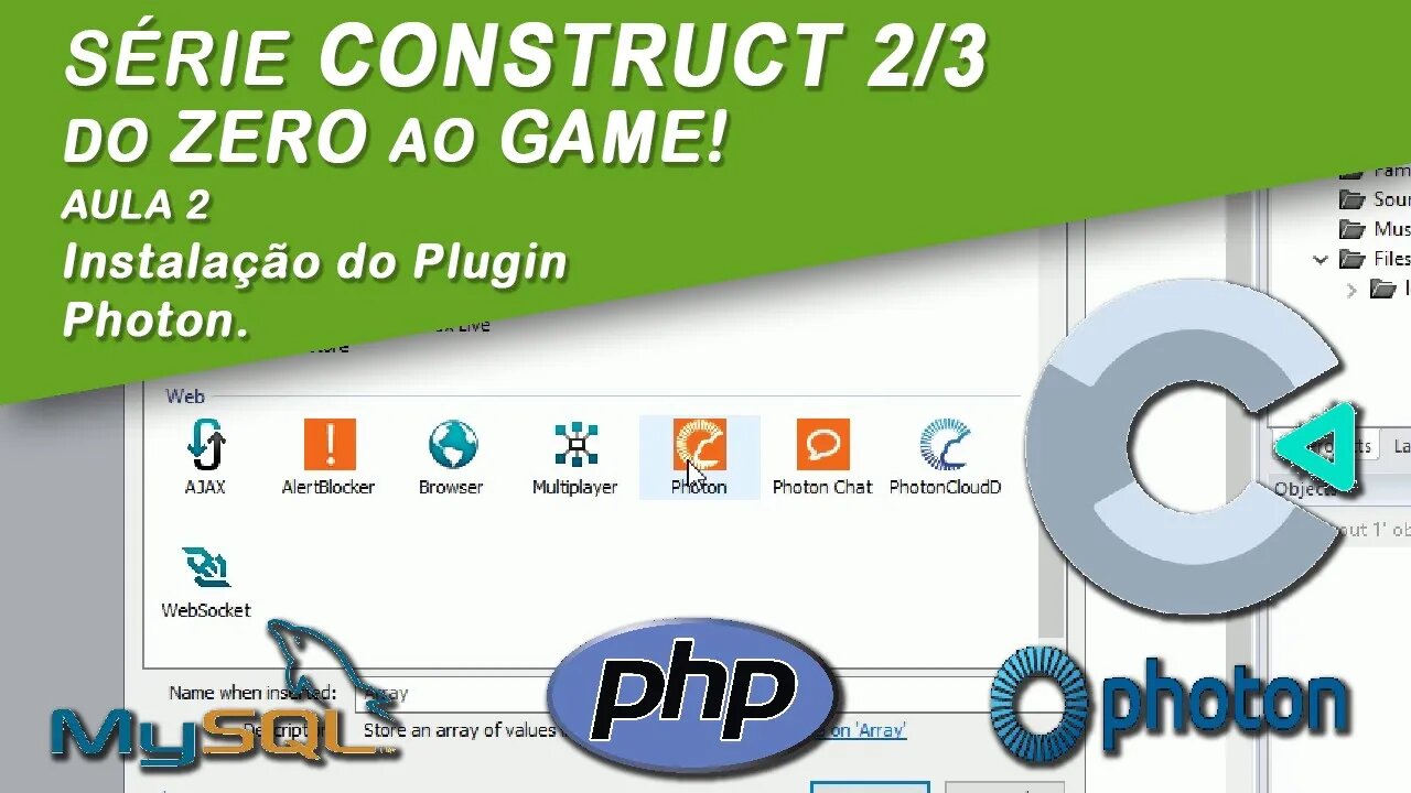 Construct 2/3 - Do Zero ao Game! (Aula 2 - Instalação e configuração do Photon)