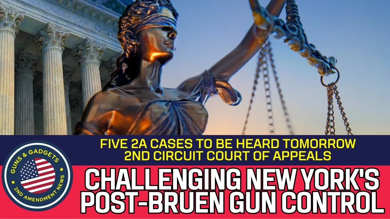 BIG DAY! FIVE 2A Cases Challenging New York's Post Bruen Gun Control!