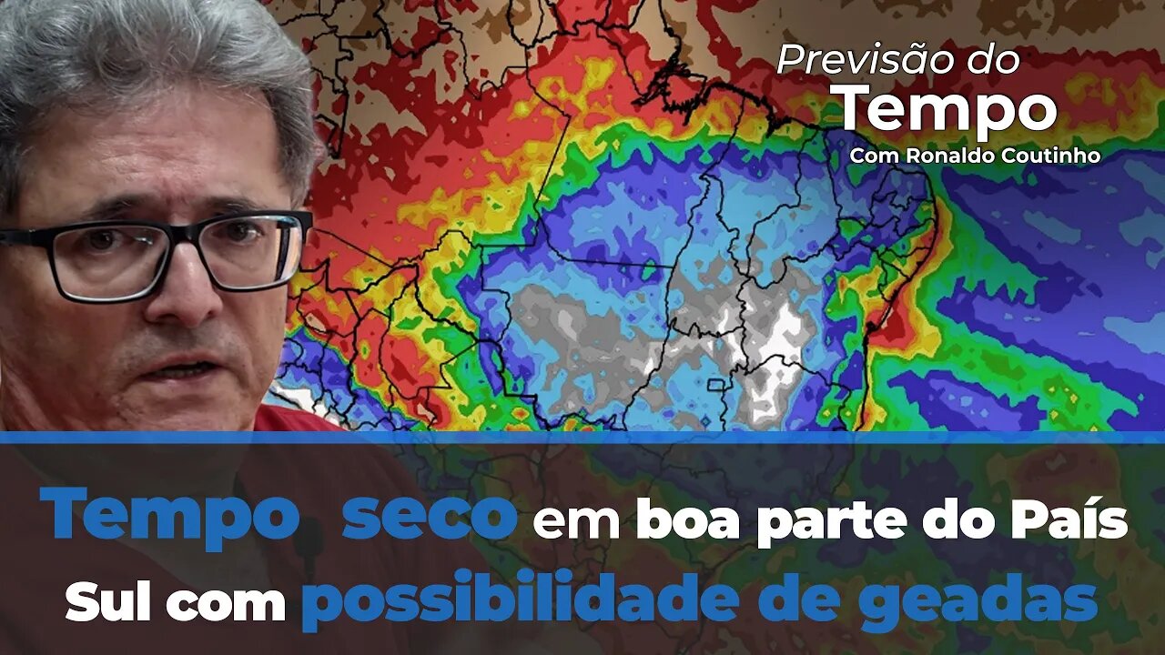 Tempo mais seco em boa parte do País com possibilidade de geadas no Sul