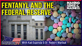 Federal Reserve Fraud And The Fentanyl Crisis