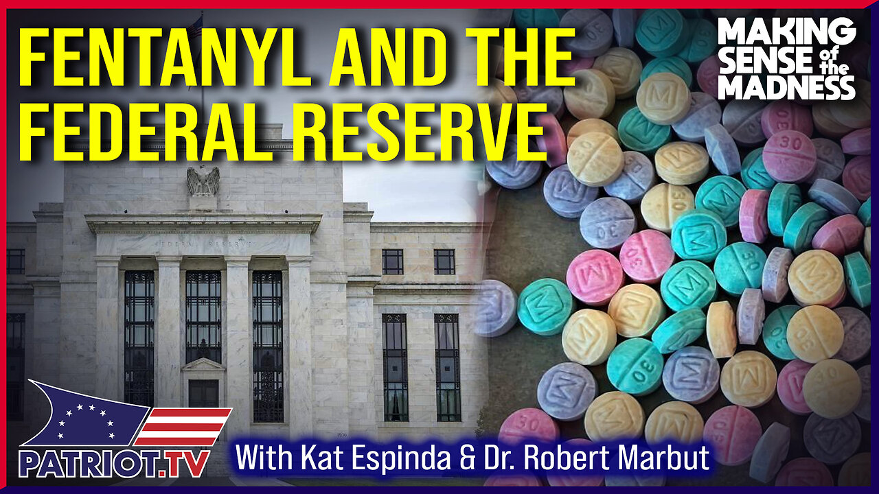 Federal Reserve Fraud And The Fentanyl Crisis