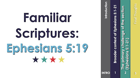 Familiar Scriptures: Ephesians 5:19