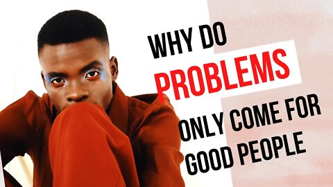 Why Do Problems Come Only For Good People? | Shorts