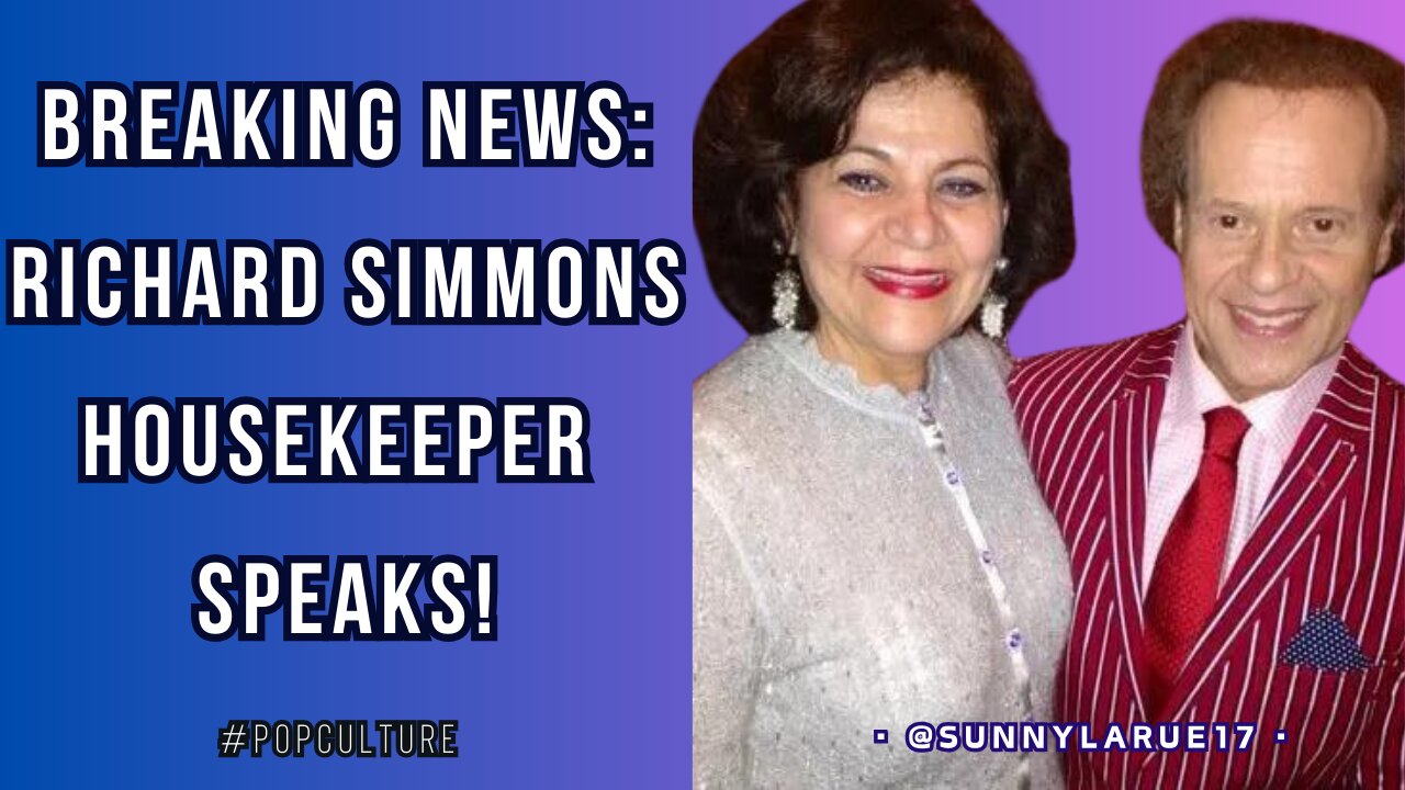 BREAKING NEWS | Richard Simmons Housekeeper SPEAKS! #richardsimmons