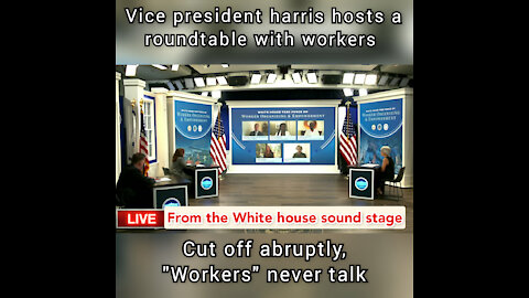 10/20/2021 VP Harris a Roundtable with Workers. Abrupt ending. Workers never speak.