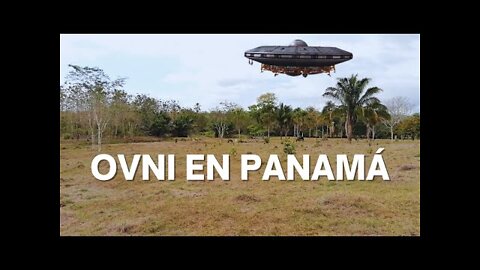 UFO IN PANAMA 2022