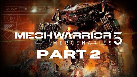 MechWarrior 5: Mercenaries part 2 - Totally Annihilation (with Azuerus Blaze)