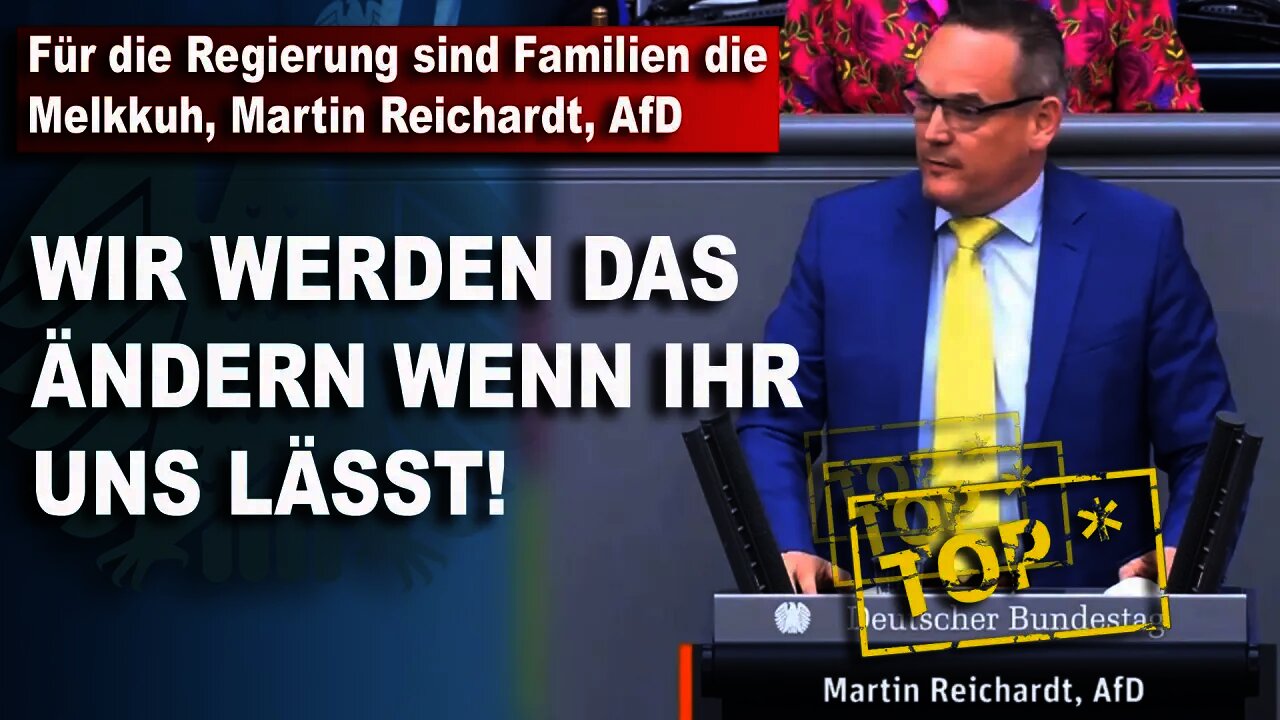 Für die Regierung sind Familien die Melkkuh, Martin Reichardt, AfD