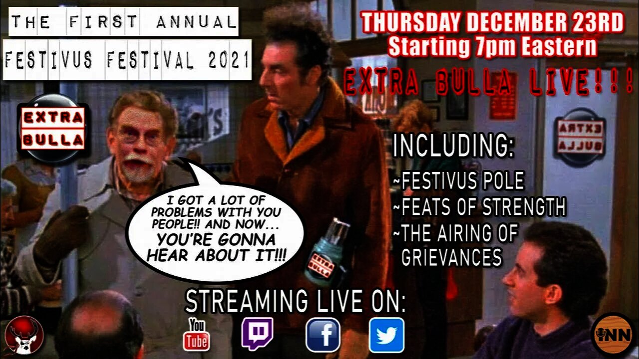 First Annual Festivus Festival | Extra Bulla LIVE