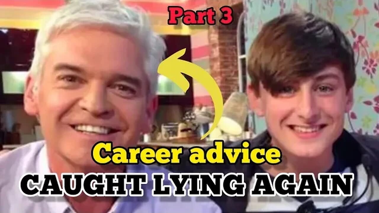 Phillip Schofields caught lying AGAIN | part 3 | Mathew Mcgreevy career advice