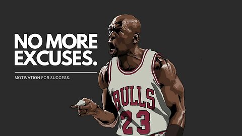 NO MORE EXCUSES Motivation for Success