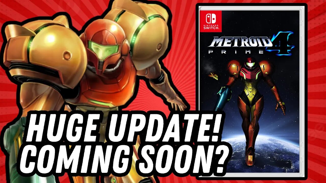 HUGE Metroid Prime 4 UPDATE! Coming Soon?!