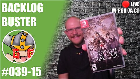 [Switch] Backlog Buster #39-015 | Octopath Traveler