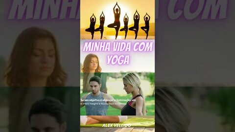 MINHA VIDA COM YOGA #shorts #viral #short #yoga #meditação