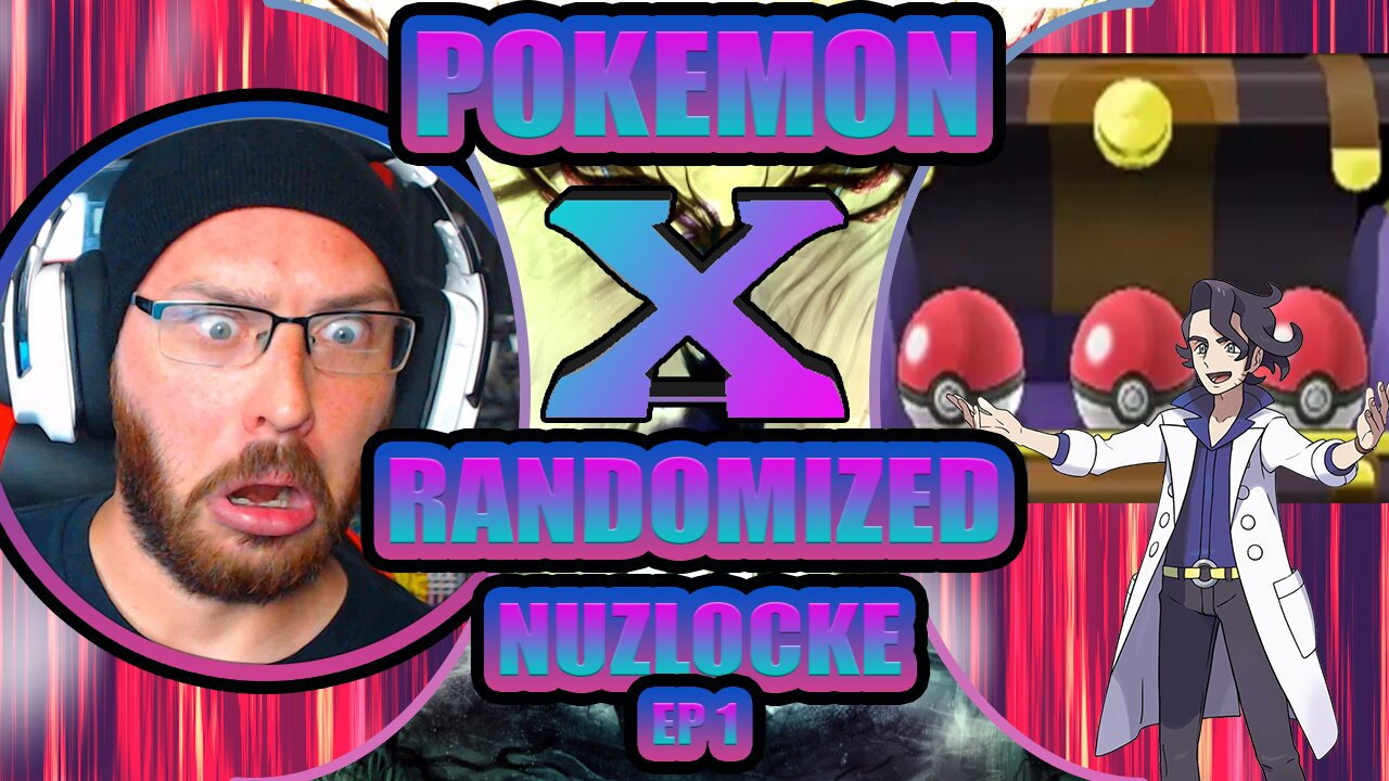 TO KALOS: POKEMON X RANDOMIZED NUZLOCKE EP 1