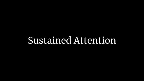 Sustained Attention