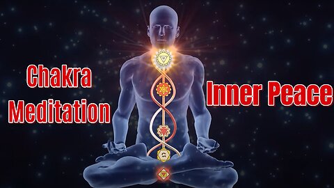 Revitalize with Chakra Meditation: Inner Peace