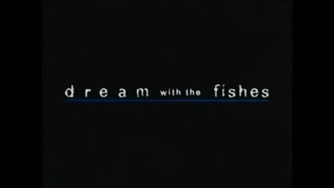 DREAM WITH THE FISHES (1997) Trailer [#VHSRIP #dreamwiththefishesVHS]