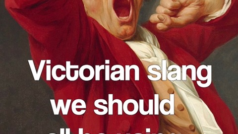 Victorian words we should be using today