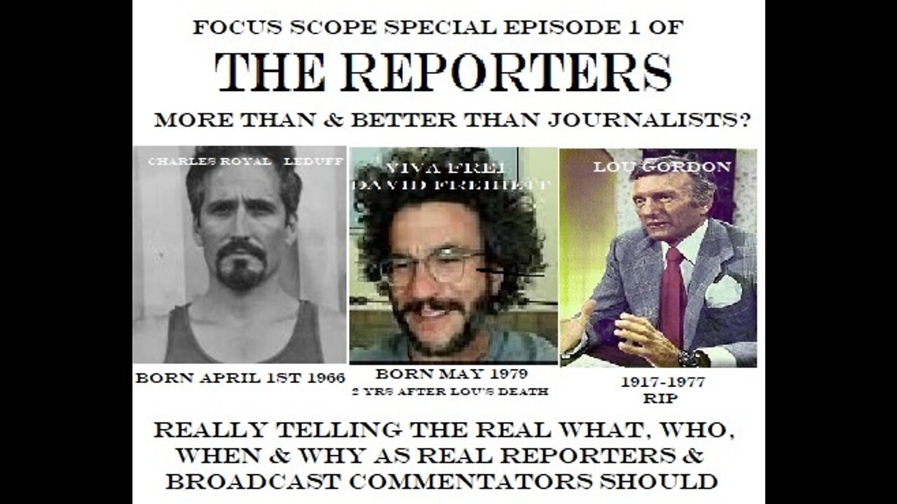 THE REPORTERS (Special Documentary Series) Episode 1 (Charlie LeDuff, Lou Gordon. Viva Frei