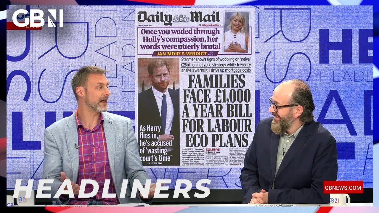 🗞️Families face £1000 a year bill for Labour eco plans🗞️ | Headliners