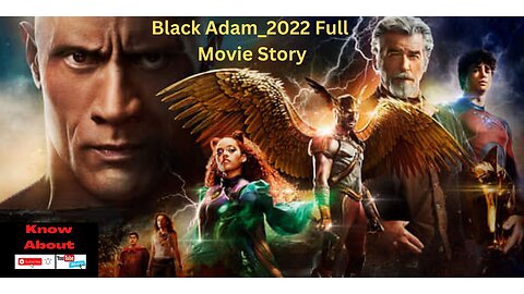 Black Adam Full Movie Story
