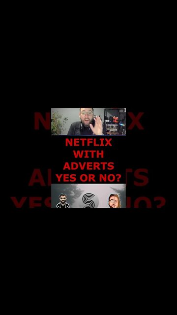 NETFLIX ADVERTS - YES OR NO?
