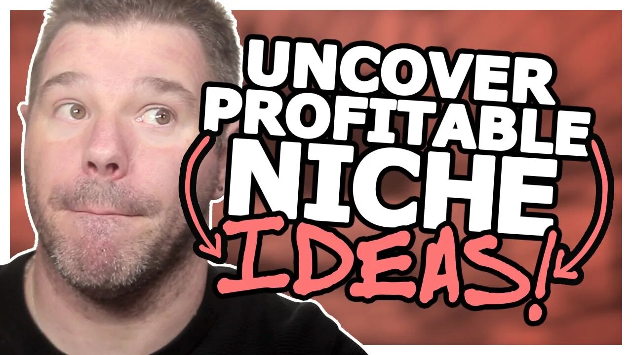 How To Find A Niche Product To Sell Online (Simple Guide To Uncover The Most PROFITABLE Niche Ideas)