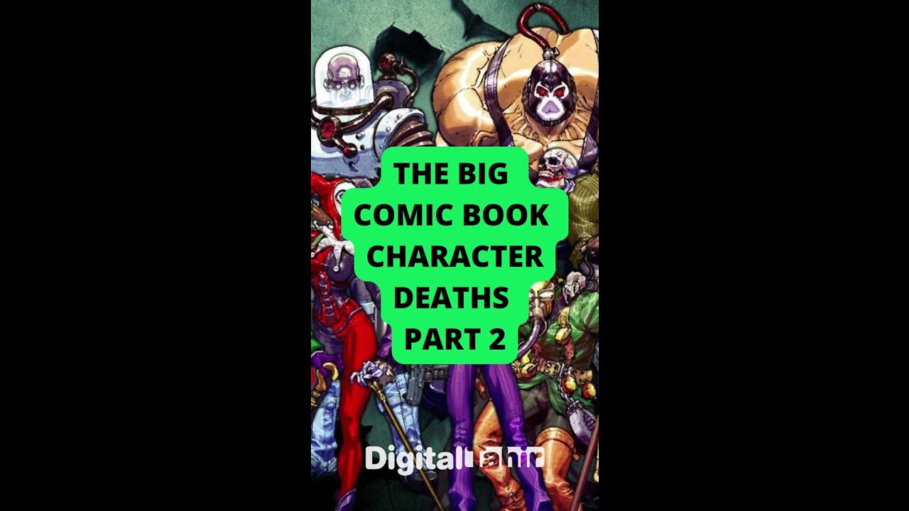 Part 2: The Big Comic Book Character Deaths