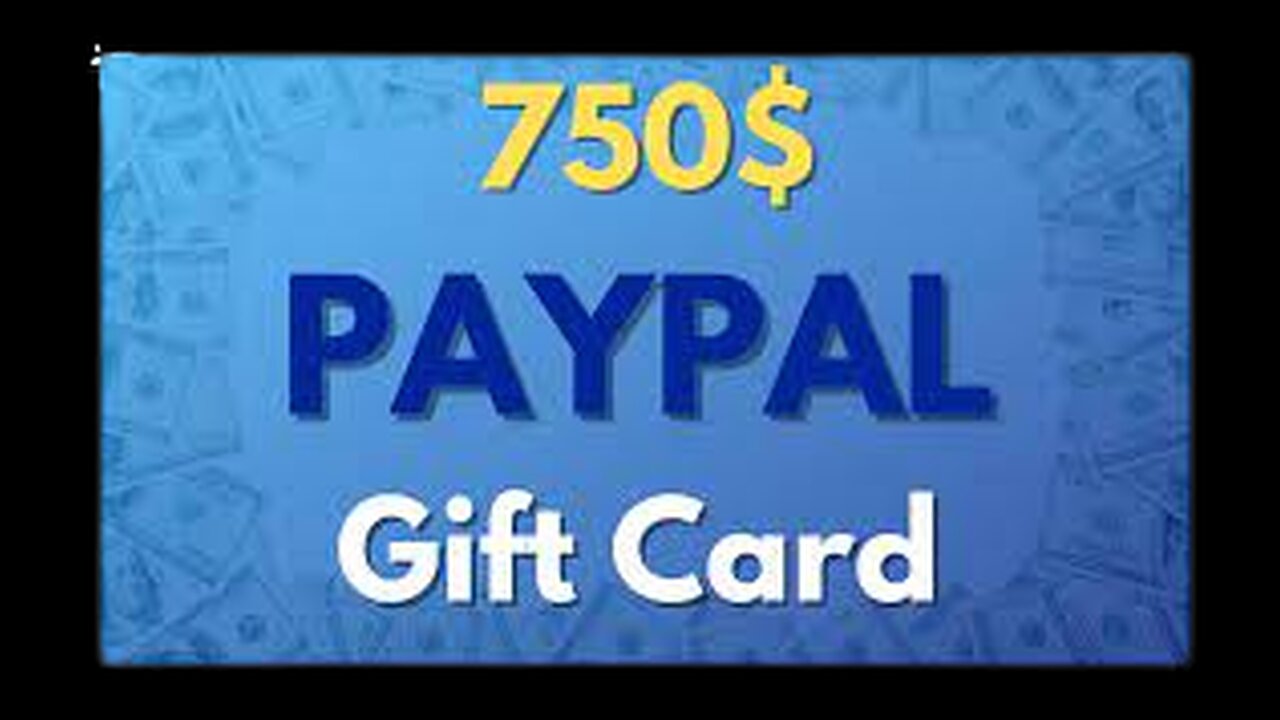 paypal $750 free gift card