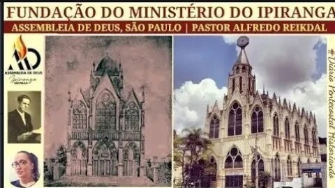 ASSEMBLEIA DE DEUS MINISTÉRIO DO IPIRANGA | SÃO PAULO, CAPITAL
