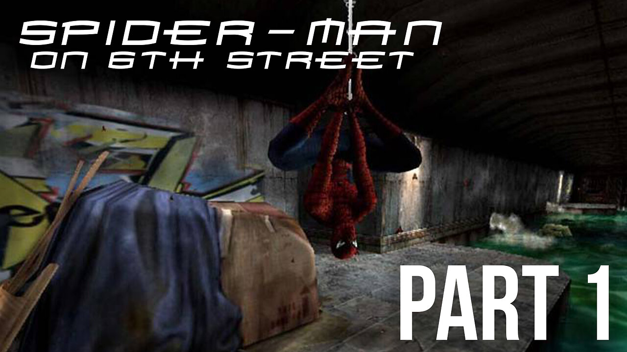 Spider-Man (PS2) on 6th Street Part 1