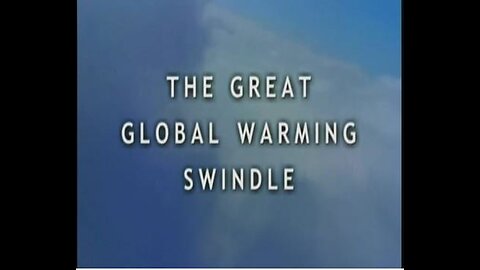 The Great Global Warming Swindle (2007)