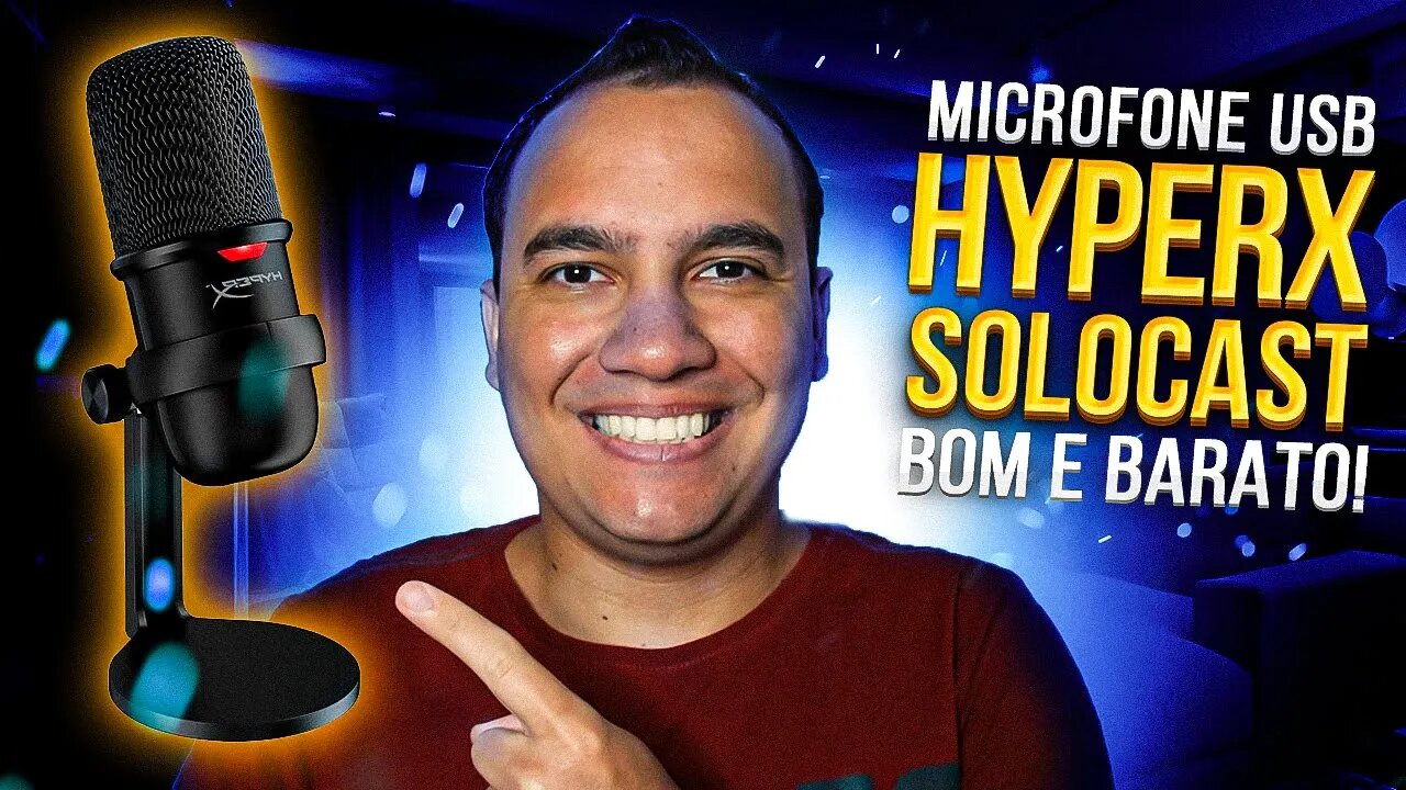 MICROFONE USB HyperX Solocast, QUALIDADE e CUSTO BENEFÍCIO! Unboxing e testes