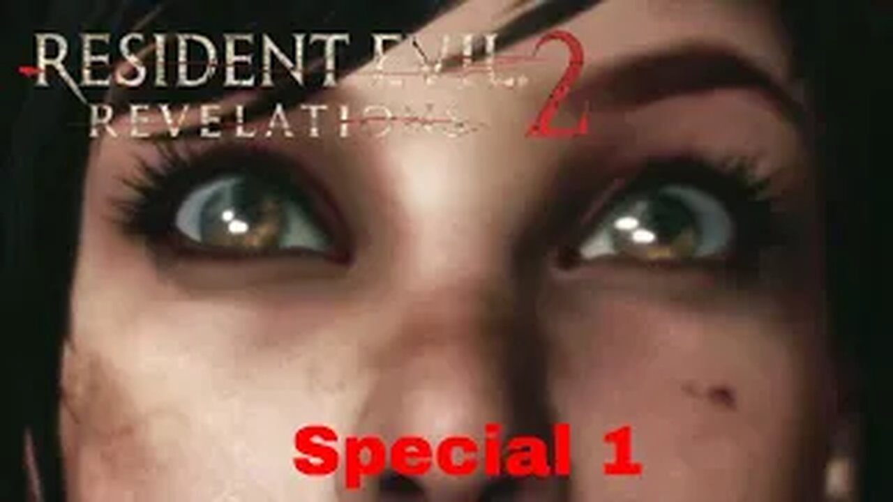 Resident Evil Revelation 2 Episode 10 The Sturggle