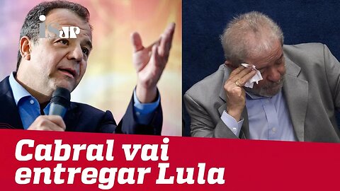 Cabral promete entregar Lula