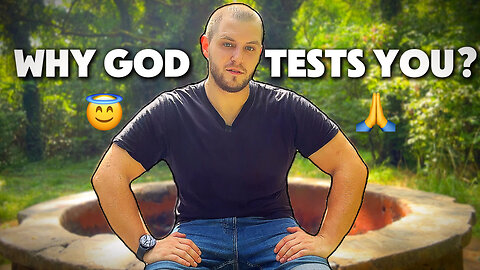 Why God Tests You Every Day? 🧪