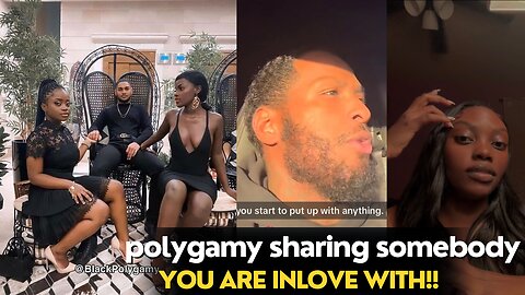 “You Don’t Love Them If You Can Share Them” Man’s View On Polygamy