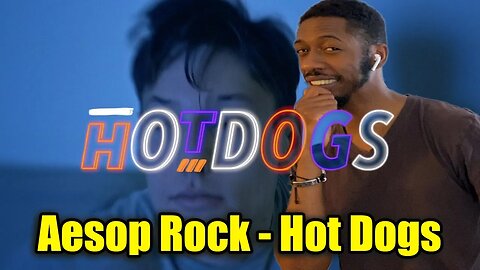 My Favorite Aesop Song!? | Aesop Rock - Hot Dogs (Official Video) | Reaction