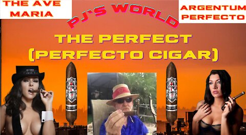 The Ave Maria Is The Absolute Fantastic Incredible Perfect Perfecto Cigar & Here Is Why?