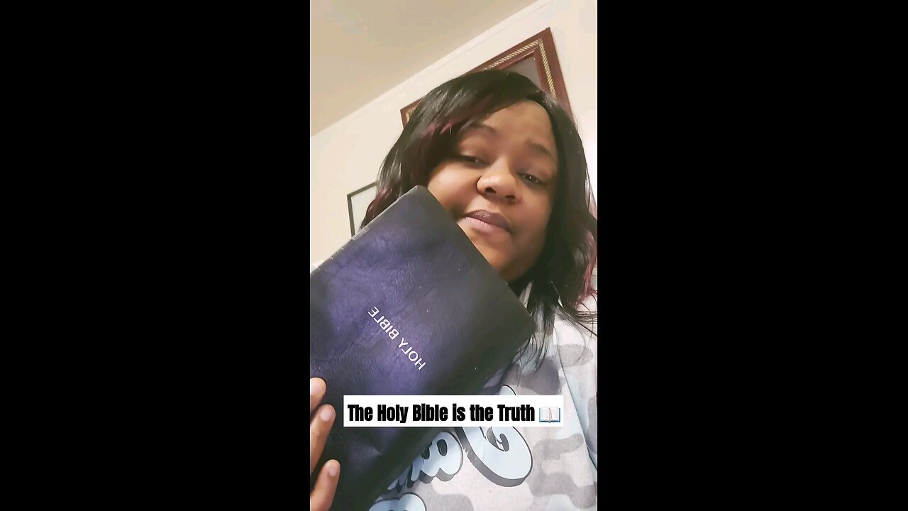 The Holy Bible is the Truth 📖